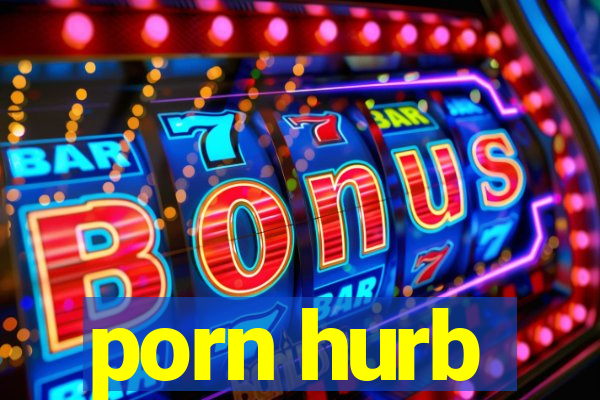 porn hurb